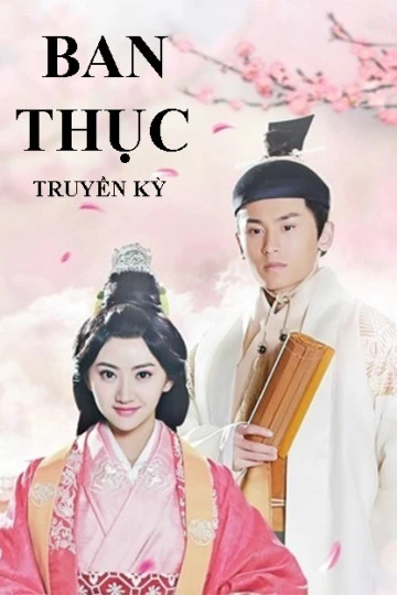 Ban Thục Truyền Kỳ | Ban Shu Legend (2016) Ban Thục Truyền Kỳ | Ban Shu Legend (2016)