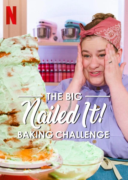 Dễ như ăn bánh! Thử thách siêu cấp | The Big Nailed It Baking Challenge (2024) Dễ như ăn bánh! Thử thách siêu cấp | The Big Nailed It Baking Challenge (2024)