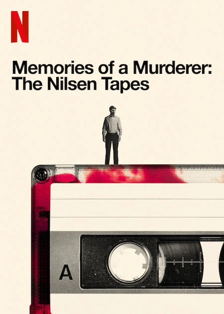 Ký ức kẻ sát nhân: Dennis Nilsen | Memories of a Murderer: The Nilsen Tapes (2021) Ký ức kẻ sát nhân: Dennis Nilsen | Memories of a Murderer: The Nilsen Tapes (2021)