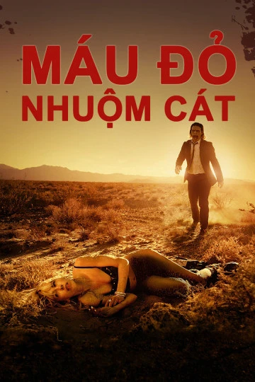Máu Đỏ Nhuộm Cát | It Stains The Sands Red (2016) Máu Đỏ Nhuộm Cát | It Stains The Sands Red (2016)