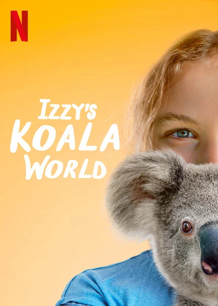 Thế giới gấu túi của Izzy (Phần 1) | Izzy's Koala World (Season 1) (2020) Thế giới gấu túi của Izzy (Phần 1) | Izzy's Koala World (Season 1) (2020)