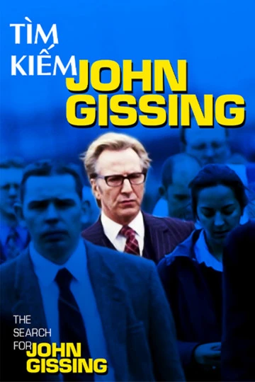 Tìm Kiếm John Gissing | Search For John Gissing (2001) Tìm Kiếm John Gissing | Search For John Gissing (2001)