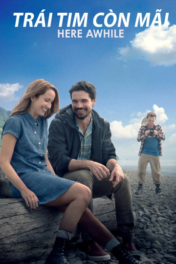 Trái Tim Còn Mãi | Here Awhile (2020) Trái Tim Còn Mãi | Here Awhile (2020)